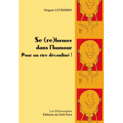Livre Se (re)former dans l'humour De Hugues Lethierry Ed. Petit Pavé 9782847126631
