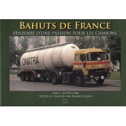 Bahuts de France de 1973 à 1984 Tome 1 | 9791091948005 |