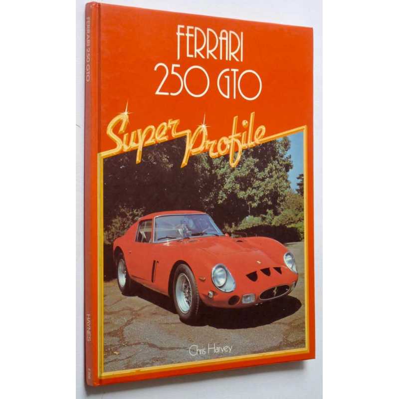 Ferrari 250 GTO / Chris Harvey / Edition HAYNES | 9780854293087 |