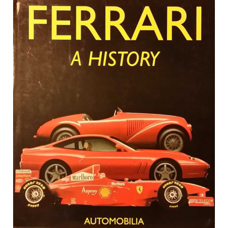 Ferrari A History / Bruno Alfieri / Edition Automobilia | 9788879600408 |