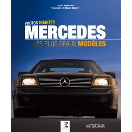 Mercedes, les plus beaux modèles De Michel Tona Ed. ETAI | 9791028304478 |