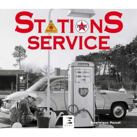 STATIONS SERVICES / Dominique Pascal / Edition ETAI | 9791028304652 |