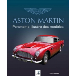Aston Martin, panorama illustré des modèles | 9791028304669 |