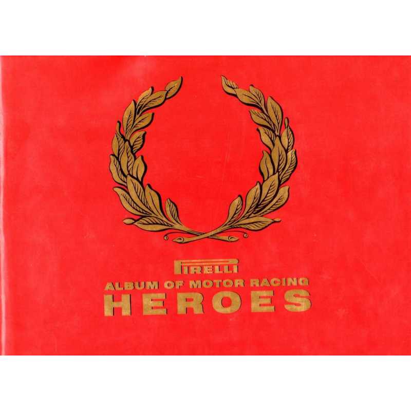 Pirelli Album of motor racing Heroes | 9781852838843 |