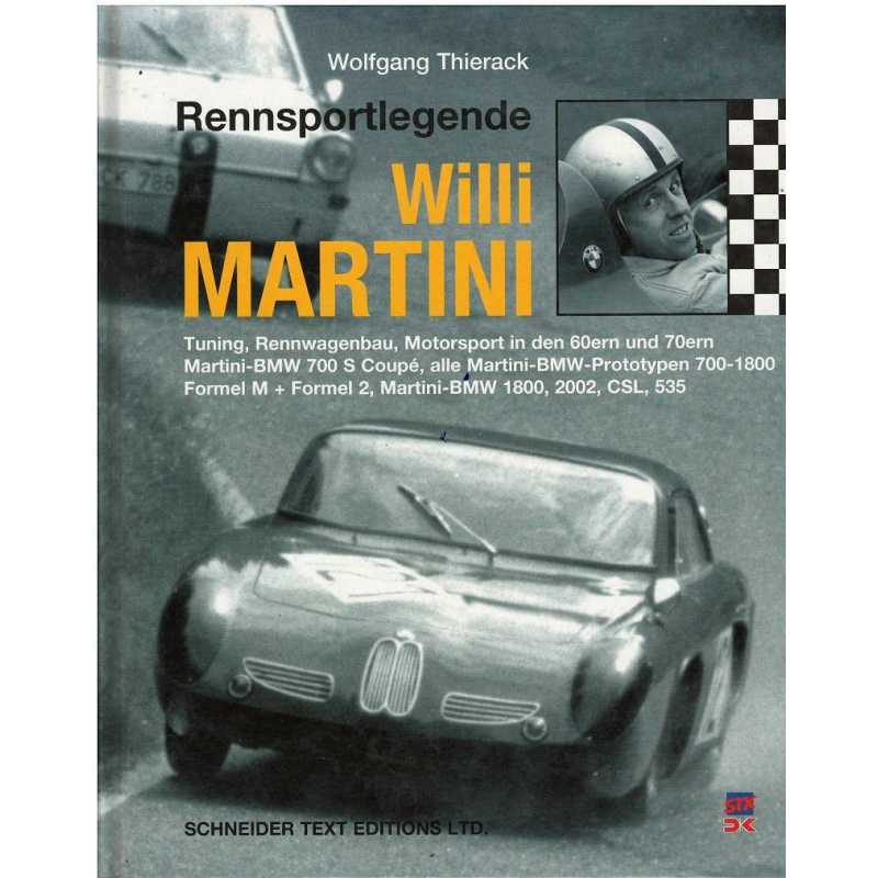 Rennsportlegende Willi Martini | 9783768857819 |