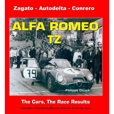 Alfa Romeo TZ (Zagato, Autodelta, Conrero) de Philippe OLCZYK | 9789952800210-GB |
