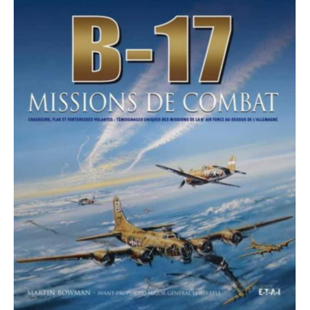 B-17, MISSIONS DE COMBAT | 9782726889893 |