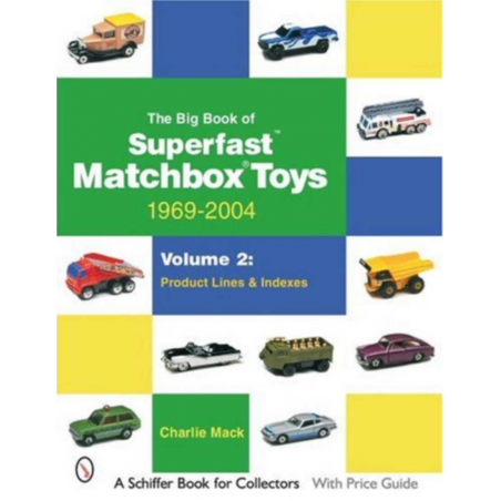 Superfast Matchbox Toys (1969-2004) - The big Book Vol.2 | 9780764323225 |