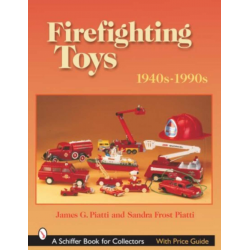 Firefighting Toys 1940-1990 - Price Guide | 9780764321771 | 2