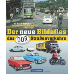 Der neue Bildatlas des DDR-Straßenverkehr -Transport routier en RDA | 9783862456048 | 2