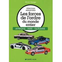Véhicules miniatures. Les forces de l'ordre (Afrique-Asie) | 9782955348222 |