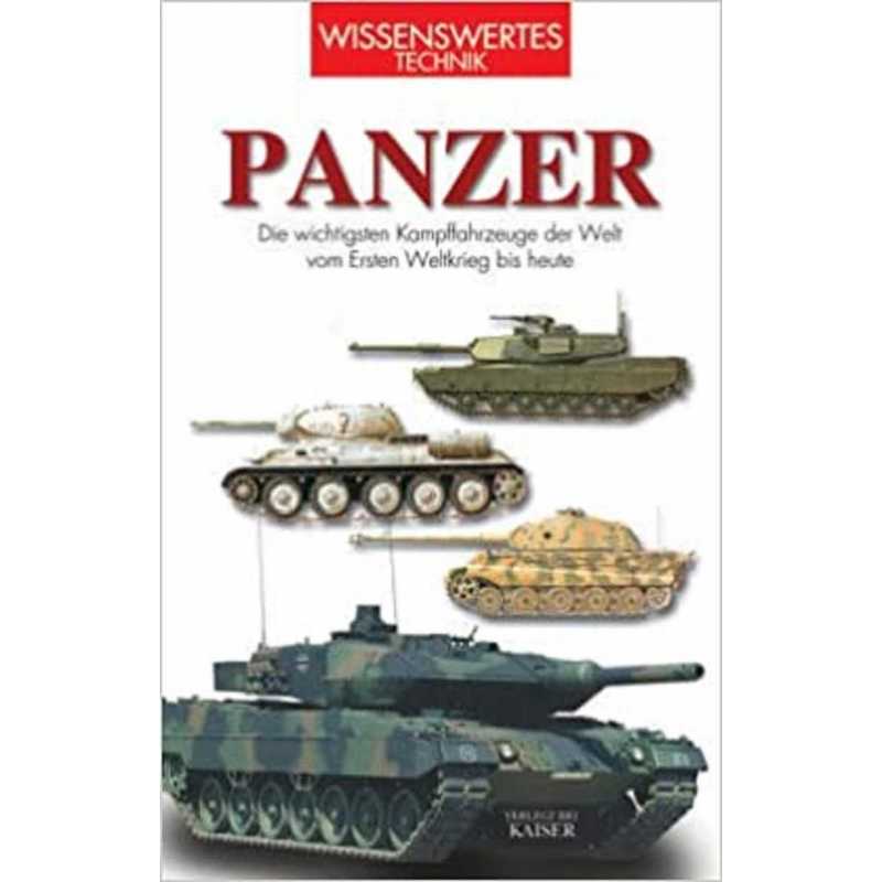 Panzer - Die wichtigsten Kampffahrzeuge | 9783704331977 |