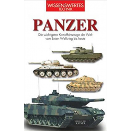 Panzer - Die wichtigsten Kampffahrzeuge | 9783704331977 |