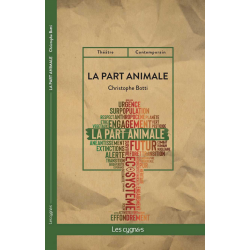 La part animale De Christophe Botti Ed. les Cygnes 9782369443490