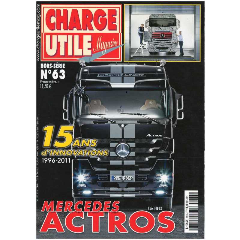 MERCEDES ACTROS - Hors Série Charge Utile N° 63 | Charge Utile N°63 |