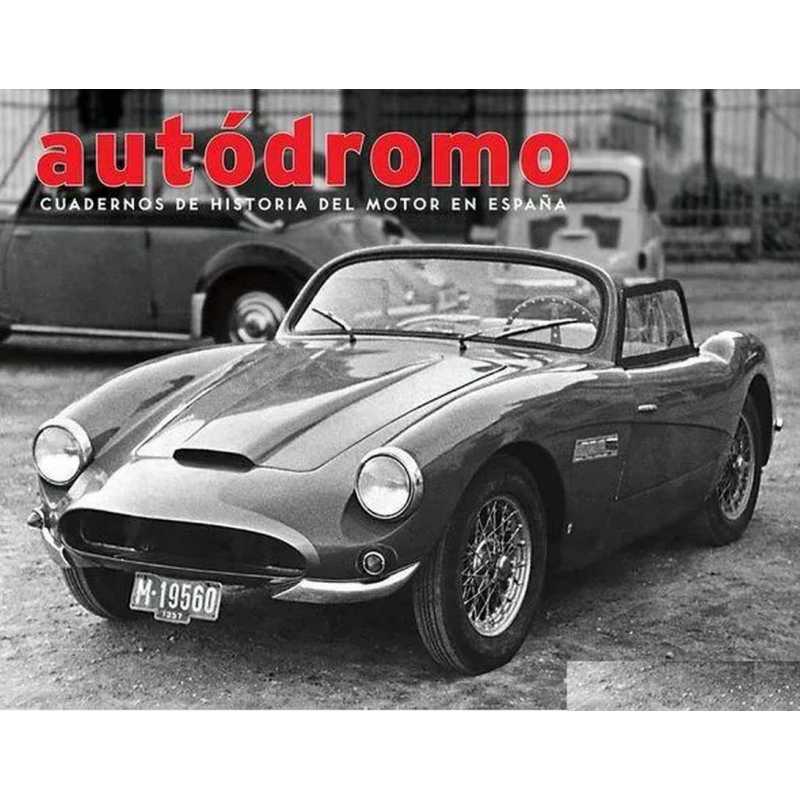AUTODROMO N°4 - CUADERNOS DE HISTORIA DEL MOTOR EN ESPAÑA | CUADERNOS N°4 |
