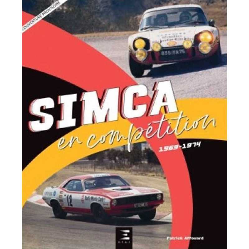 SIMCA EN COMPETITION 1969-1974 / Patrick Affouard / ETAI | 9791028304300-OCCASION |