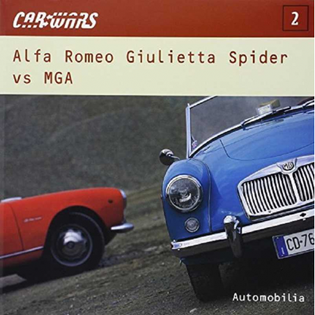 Alfa romeo giulietta spider vs Mga | 9788879601726 |