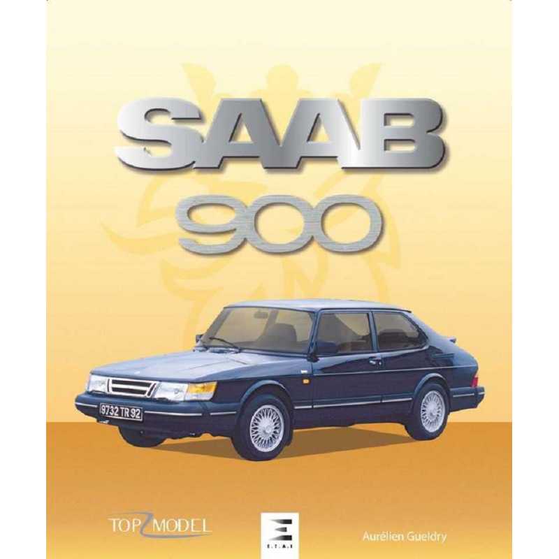 SAAB 900 Top Model De Aurélien Gueldry | 9791028304096 |