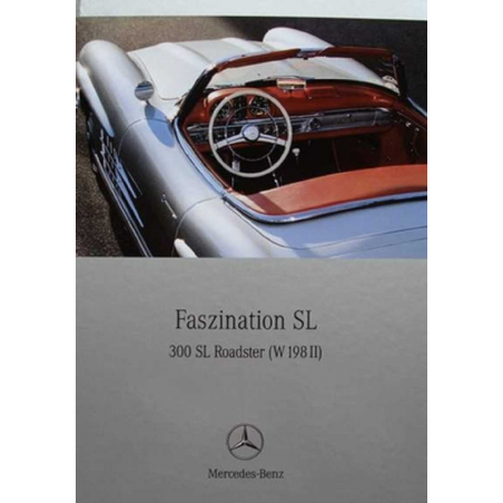 Faszination SL - Mercedes 300 SL Roadster (W198 II) | 9783898808057 |