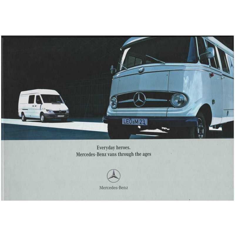 Everyday Heroes Mercedes - Benz Vans Through the Ages | Everyday Heroes Mercedes |