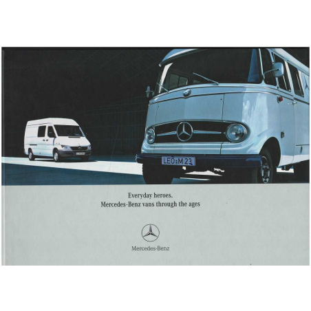 Everyday Heroes Mercedes - Benz Vans Through the Ages | Everyday Heroes Mercedes |