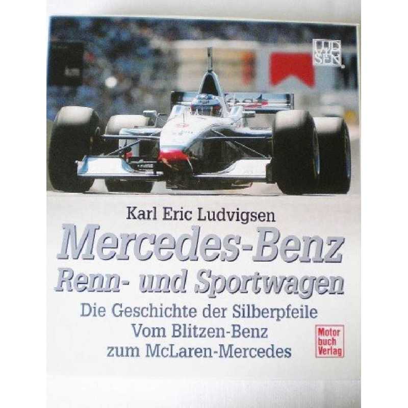 Mercedes-Benz - Rennwagen und Sportwagen De Ludvigsen Karl | 9783613019539 |