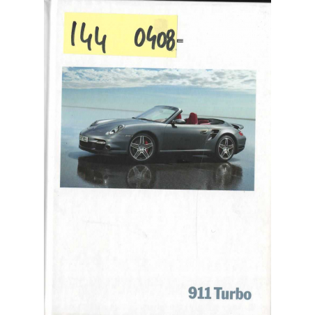 Catalogue PORSCHE 911-997 TURBO et TURBO CABRIOLET (04/2008) Néerlandais | PORS145 - Ref: WVK 235 591 09 NL/WW |