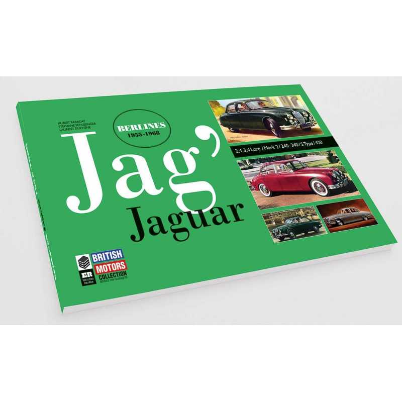 JAG’ Jaguar – Berlines 1955-1968 | 9782956986607 |