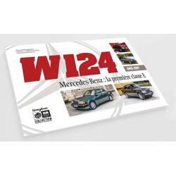W124 Mercedes-Benz - La première classe E (1985-1997) | 9782956986621 | 2