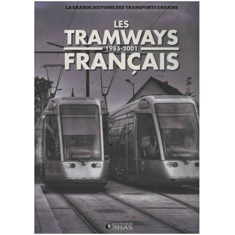 Les tramways français 1985-2001 De Clive Lamming | 9782731248746 |