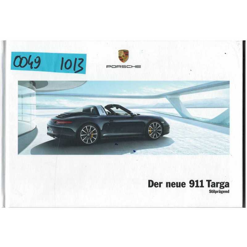 Catalogue PORSCHE 911 TARGA et TARGA S (10/2013) Allemand | PORS166 - Ref: WSLCX 150 100 031 0 DE/WW |
