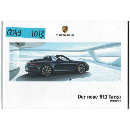 Catalogue PORSCHE 911 TARGA et TARGA S (10/2013) Allemand | PORS166 - Ref: WSLCX 150 100 031 0 DE/WW |