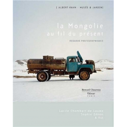 La Mongolie au fil du présent | 9782363060792 |