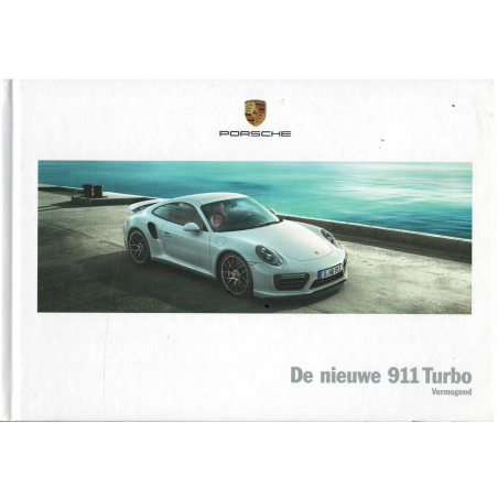 Catalogue PORSCHE 911-991 TURBO et TURBO S (06/2016) Néerlandais | PORS178 - Ref: WSLK 170 100 019 1 NL/WW |
