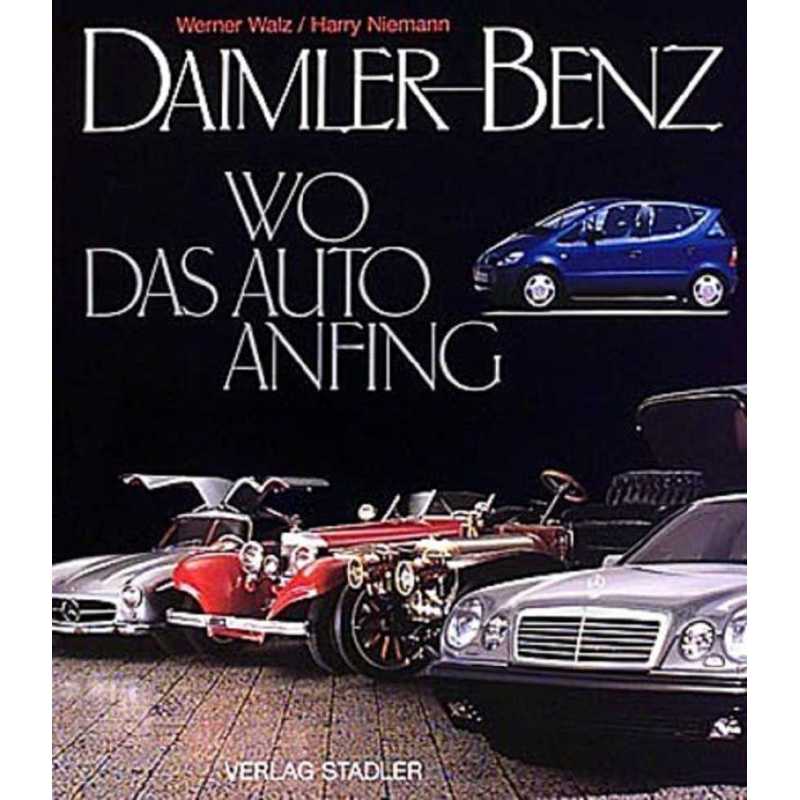 Daimler-Benz Wo das Auto anfing | 9783797703644 |