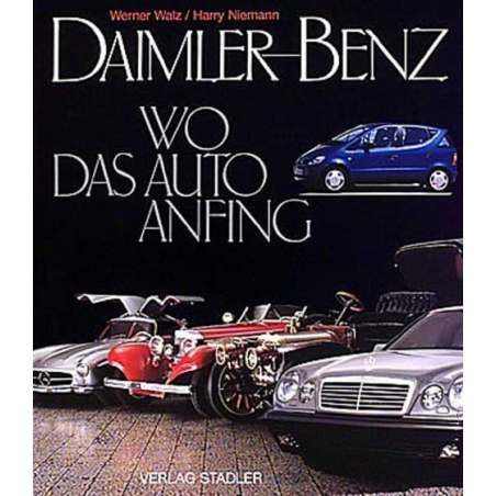Daimler-Benz Wo das Auto anfing | 9783797703644 |