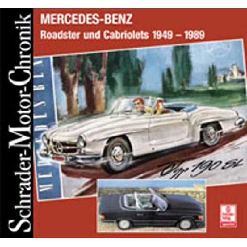 Mercedes-Benz Roadster und Cabriolets 1949-1989 | 9783613872356 |