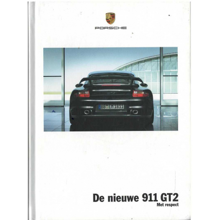 Catalogue PORSCHE 911 (997) GT2 (07/2007) Néerlandais | PORS98 - Ref: WVK22959108 NL/WW |