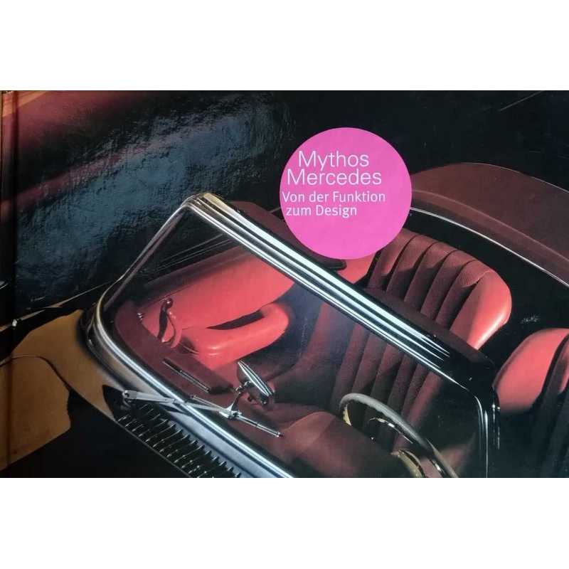 Mythos Mercedes Von der Funktion zum Design | 9783935293242 |