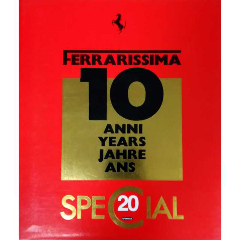 FERRARISSIMA N°20 Spécial 10 ans De Bruno Alfieri | FERRARISSIMA 20 |