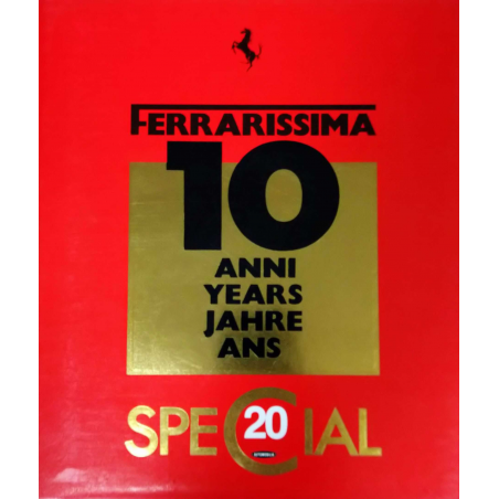 FERRARISSIMA N°20 Spécial 10 ans De Bruno Alfieri | FERRARISSIMA 20 |