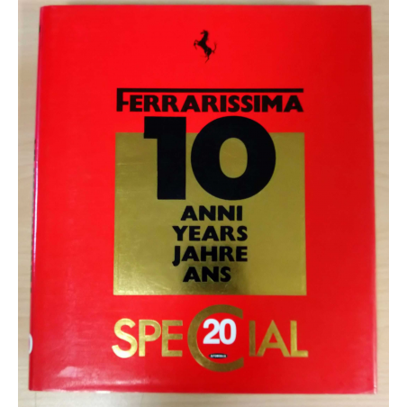 FERRARISSIMA N°20 Spécial 10 ans De Bruno Alfieri | FERRARISSIMA 20 |