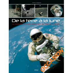 LA CONQUÊTE SPATIALE AMÉRICAINE / ANTONY ANGRAND / ÉDITIONS ETAI | 9782726889923 | 2