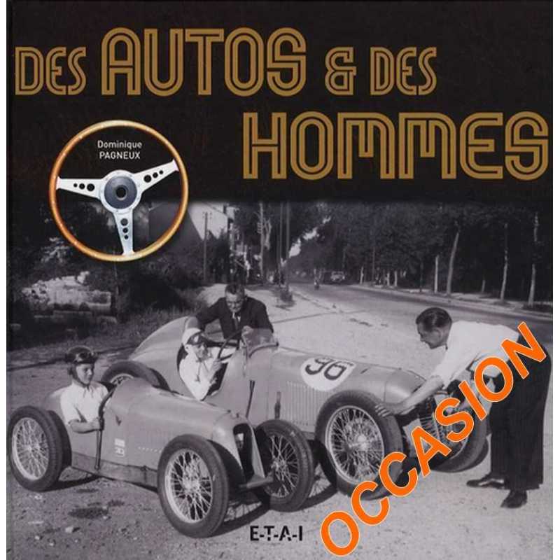Des autos et des hommes / Dominique Pagneux / Edition ETAI | 9782726887332 |