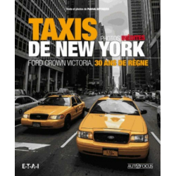 Taxis de New York - Ford Crown Victoria, 30 ans de règne | 9791028300555 |