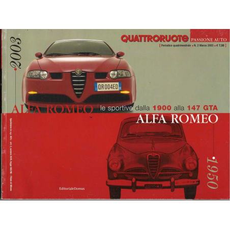 ALFA ROMEO 1950-2003 - Le sportive dalla 1900 alla 147 GTA | 9771594968007 |