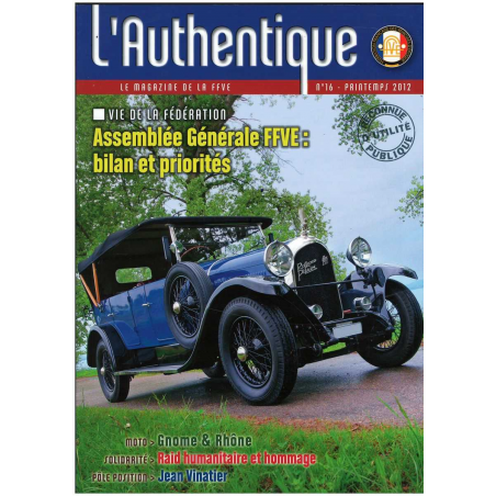 DOSSIER AG FFVE- L'AUTHENTIQUE LE MAGAZINE N°16 | L'AUTHENTIQUE 16 |