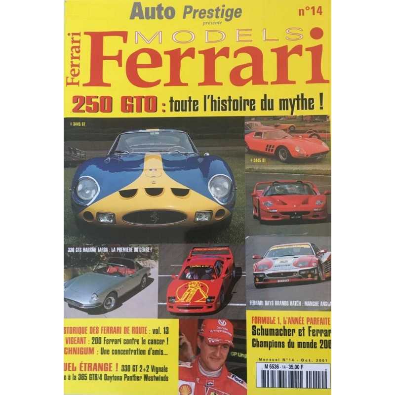 Ferrari Models (Octobre 2001) issue 14 - Dossier Ferrari 250 GTO | FERRARI MODELS n°14 |