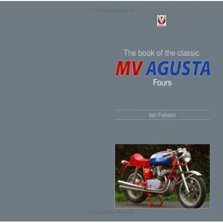 The book of the classic MV Agusta Fours | 9781845842031 |